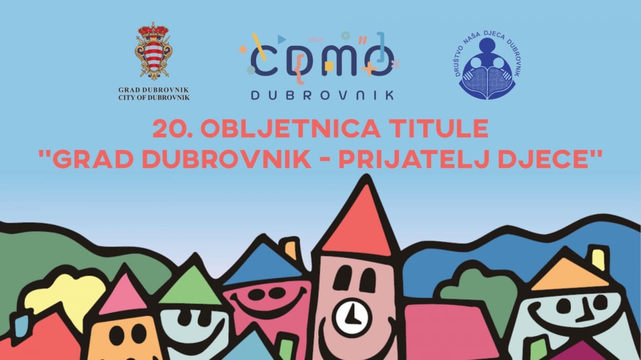 PROSLAVA 20. OBLJETNICE TITULE „GRAD DUBROVNIK - PRIJATELJ DJECE”
