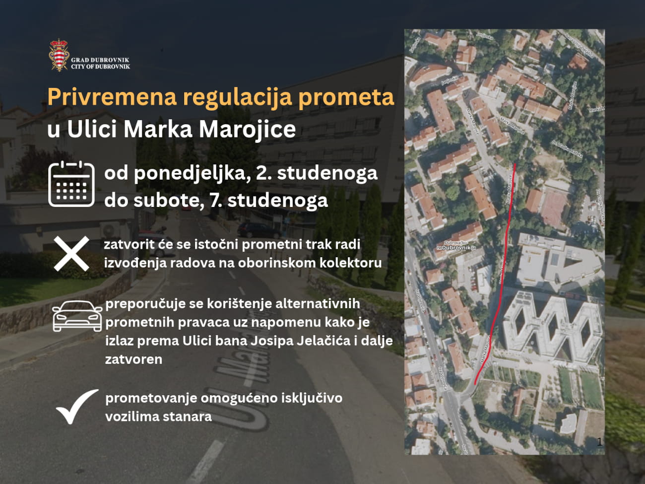 OD 2. DO 7. STUDENOGA  PRIVREMENA REGULACIJA PROMETA U ULICI MARKA MAROJICE