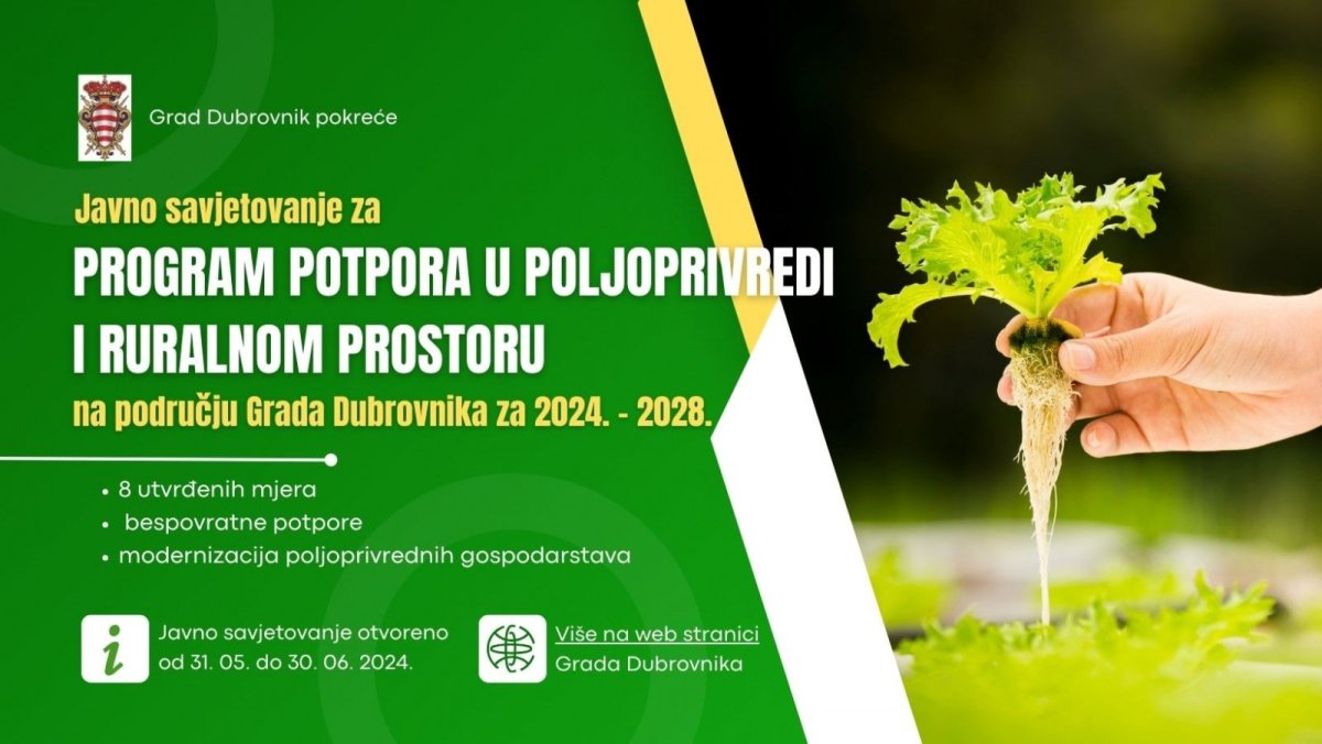 JAVNO SAVJETOVANJE GRADA DUBROVNIKA ZA PROGRAM POTPORA U POLJOPRIVREDI I RURALNOM PROSTORU