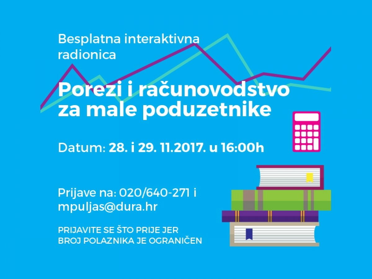Besplatna radionica „Poslovanje malih poduzetnika s porezno-računovodstvenog aspekta“