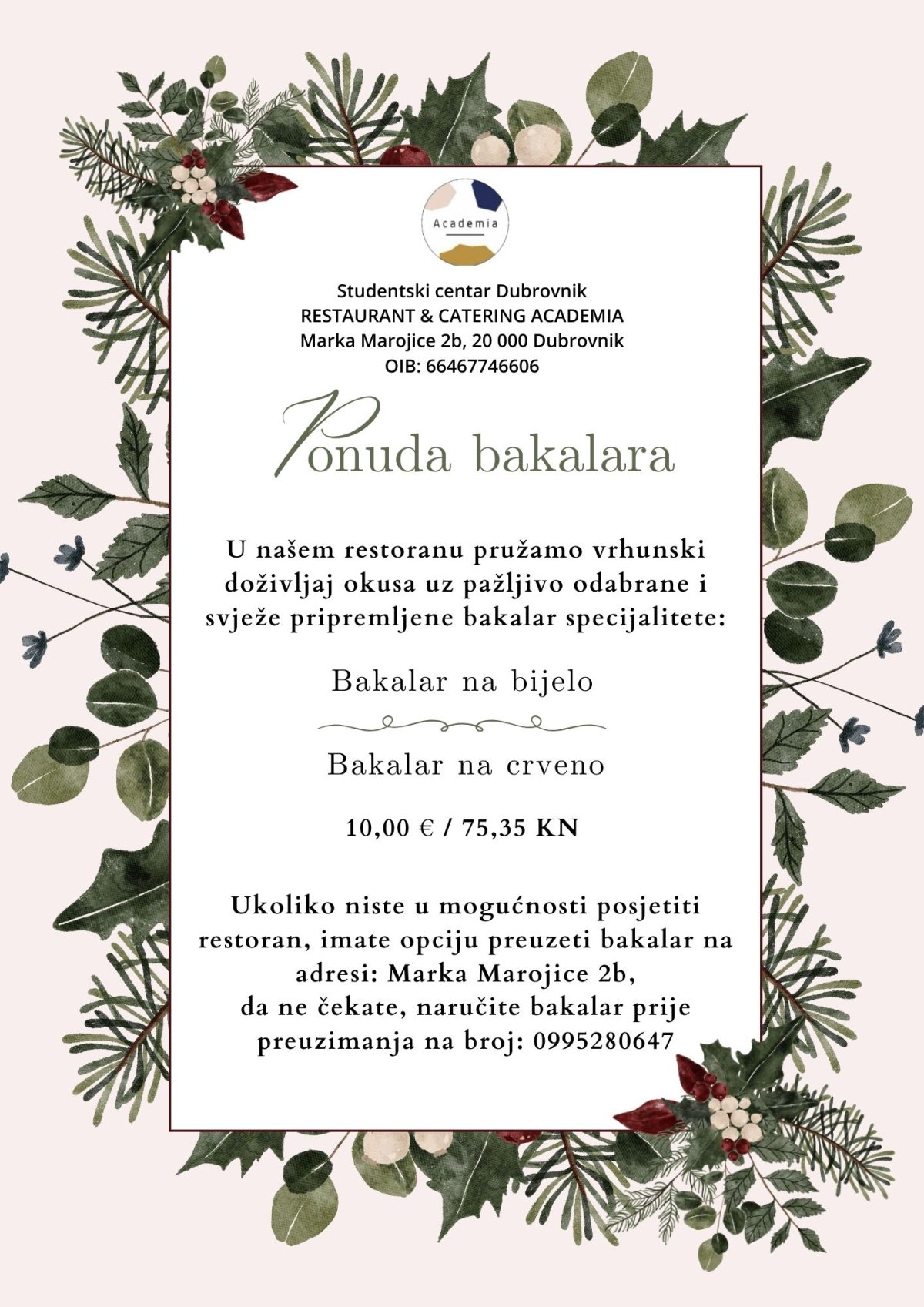 PONUDA BAKALARA U RESTORANU ACADEMIA U SKLOPU ADVENTA NA VOJNOVIĆU