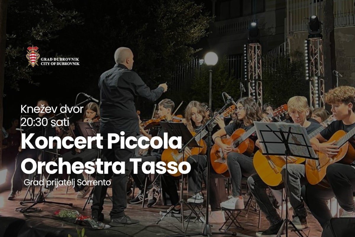 KONCERT PICCOLA ORCHESTRA TASSO U KNEŽEVU DVORU (UTORAK, 6. SVIBNJA)
